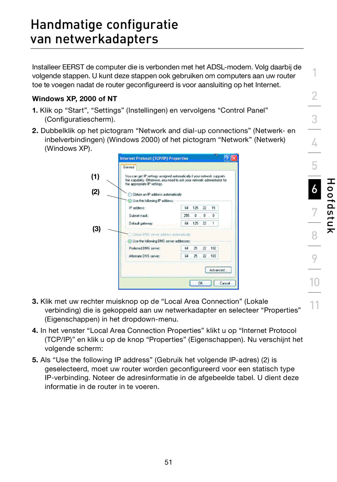 Belkin F5D7632EA4A user manual Handmatige configuratie van netwerkadapters, Windows XP, 2000 of NT 