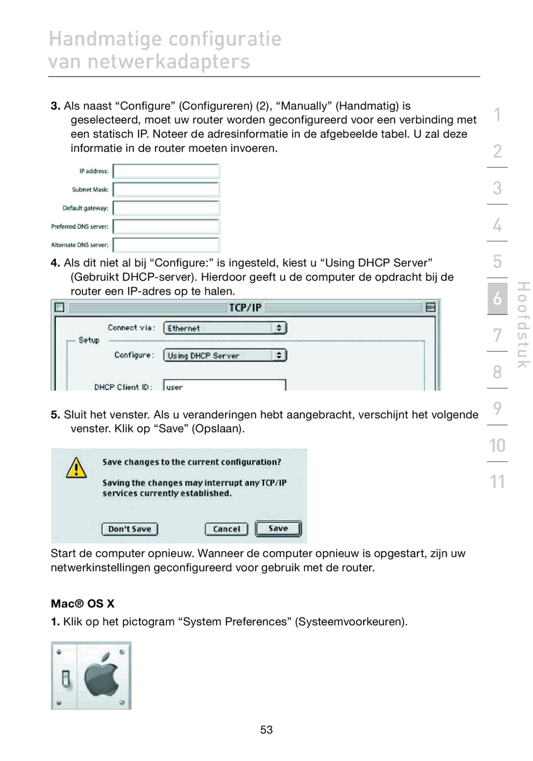 Belkin F5D7632EA4A user manual Klik op het pictogram System Preferences Systeemvoorkeuren 