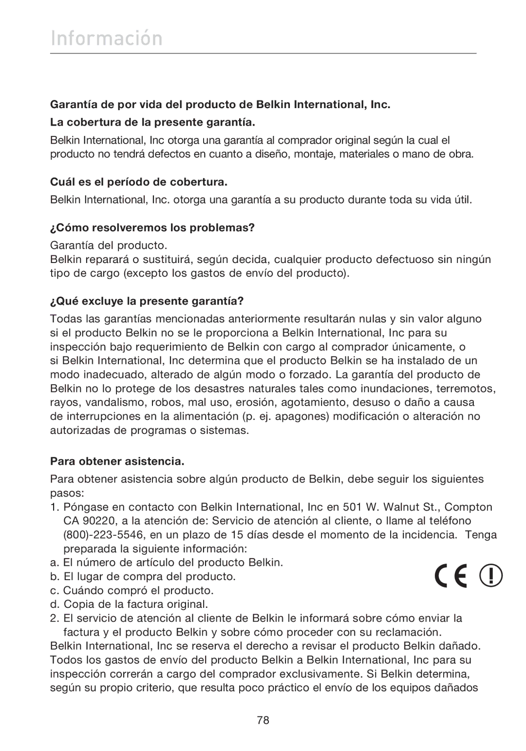 Belkin F5D7632EA4A user manual Información, Cuál es el período de cobertura, ¿Cómo resolveremos los problemas? 