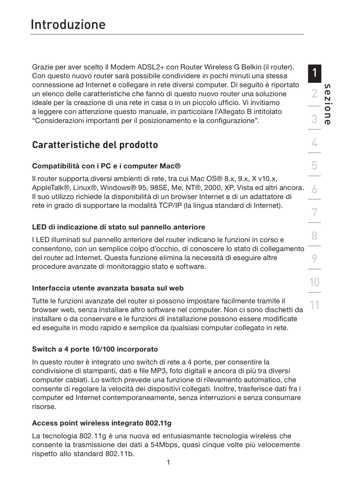 Belkin F5D7632EA4A user manual Introduzione, Caratteristiche del prodotto 