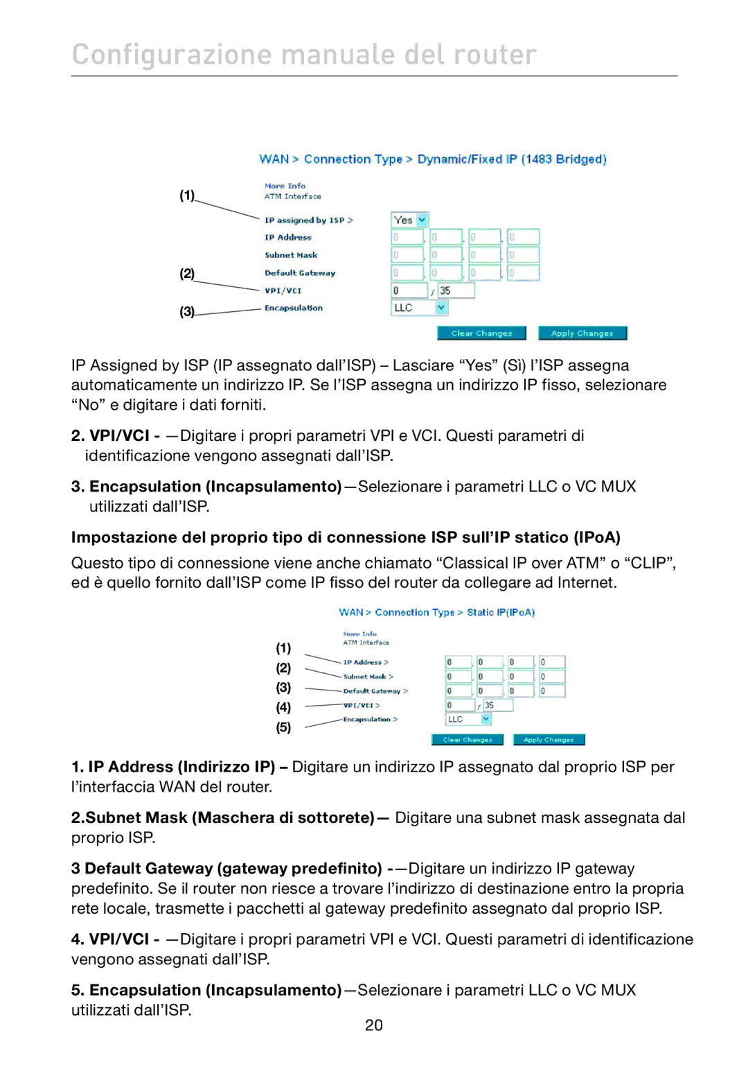 Belkin F5D7632EA4A user manual Configurazione manuale del router 