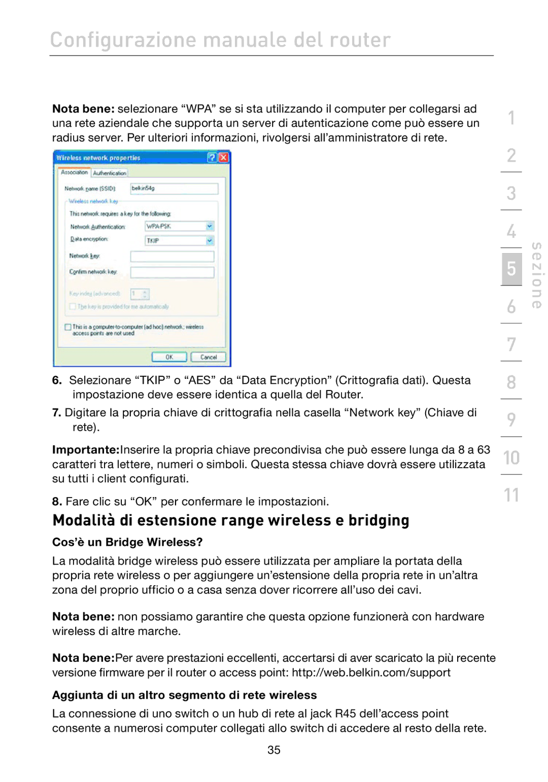 Belkin F5D7632EA4A user manual Modalità di estensione range wireless e bridging, Cos’è un Bridge Wireless? 