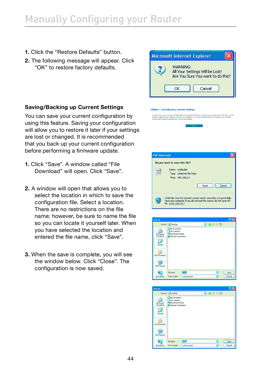 Belkin F5D7632EA4A user manual Saving/Backing up Current Settings 