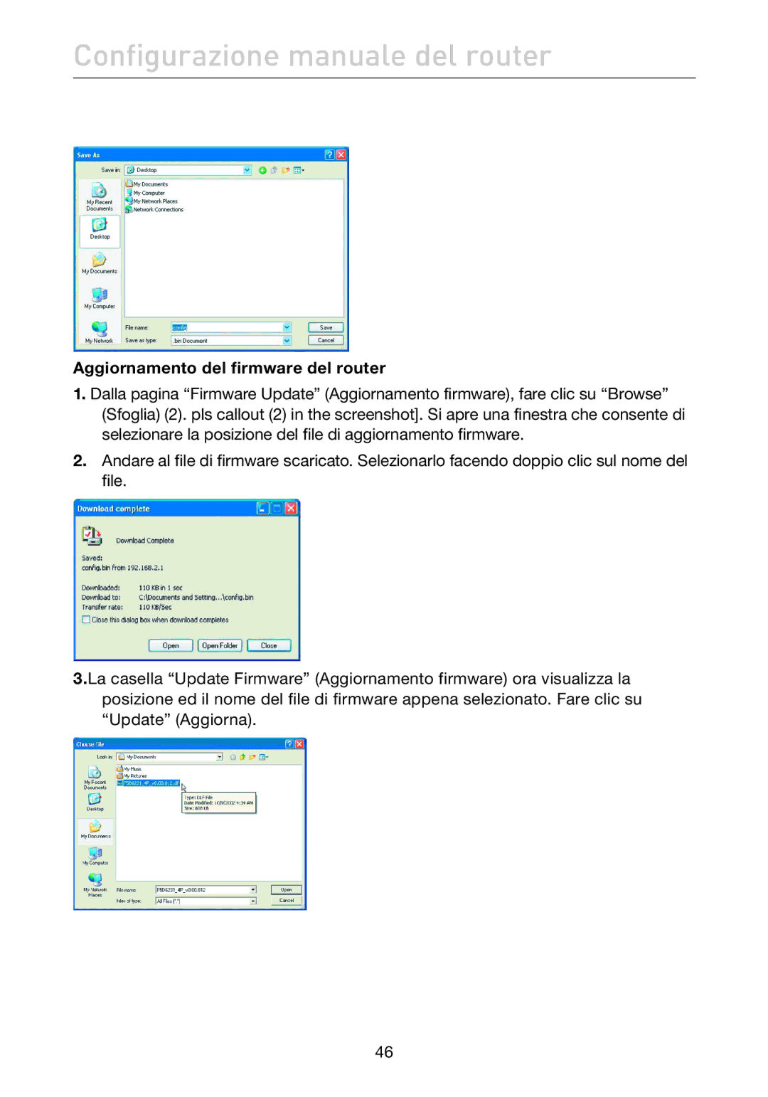 Belkin F5D7632EA4A user manual Aggiornamento del firmware del router 