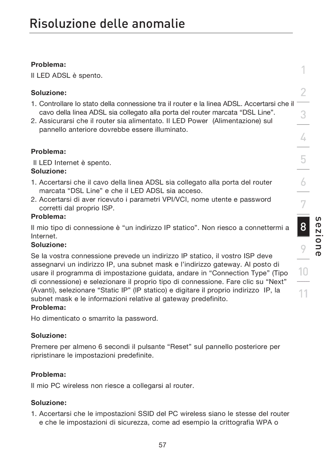 Belkin F5D7632EA4A user manual Risoluzione delle anomalie, Soluzione 