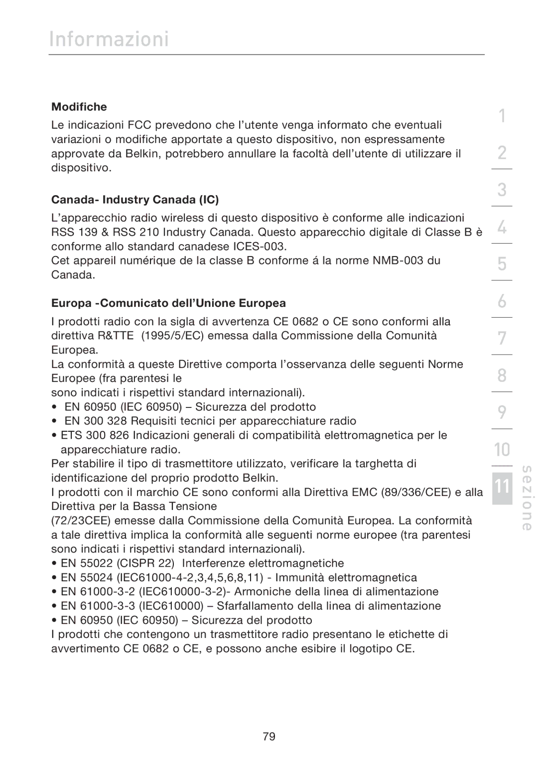 Belkin F5D7632EA4A user manual Modifiche, Canada- Industry Canada IC, Europa -Comunicato dell’Unione Europea 