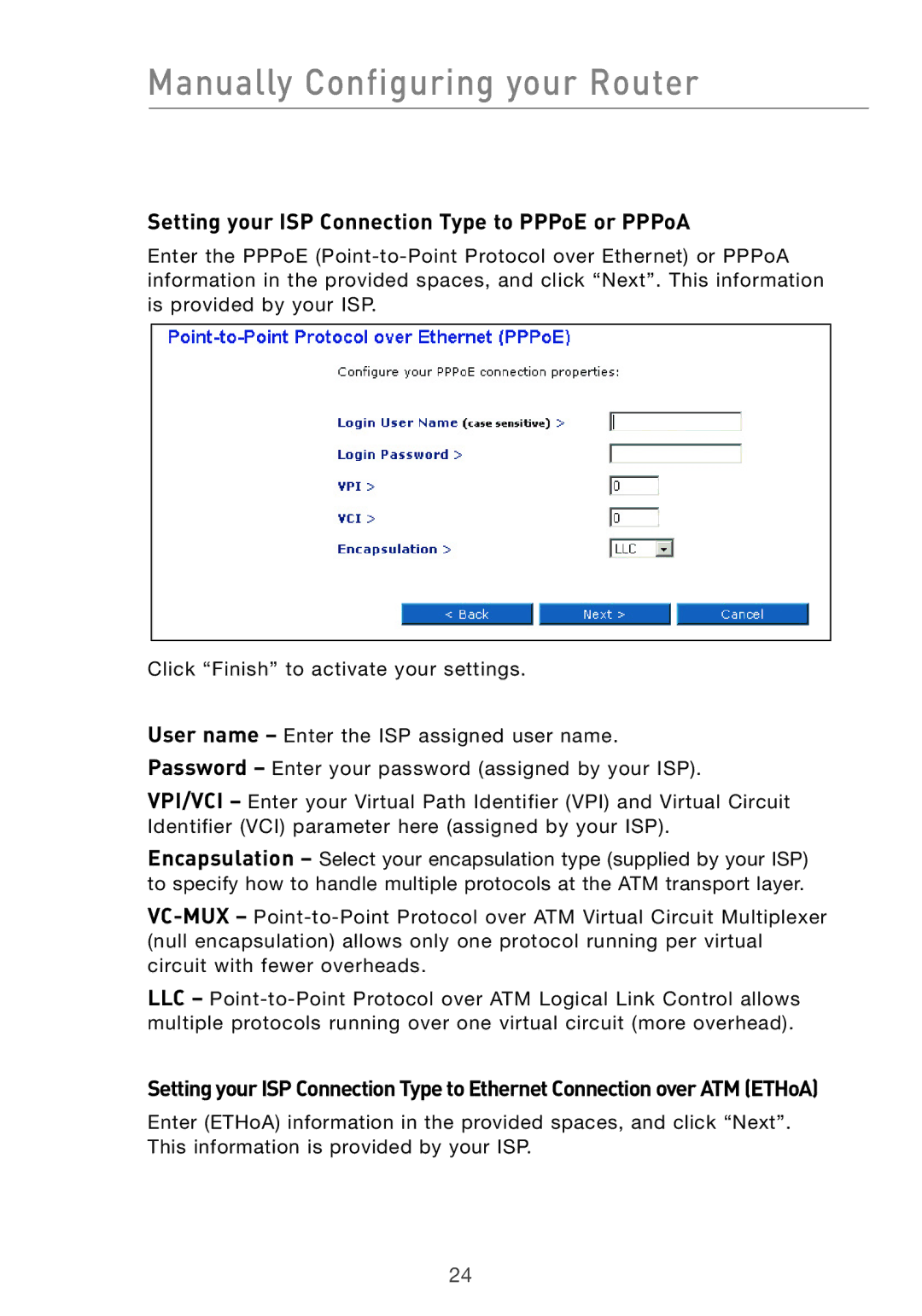 Belkin F5D7632UK4 user manual Setting your ISP Connection Type to PPPoE or PPPoA 