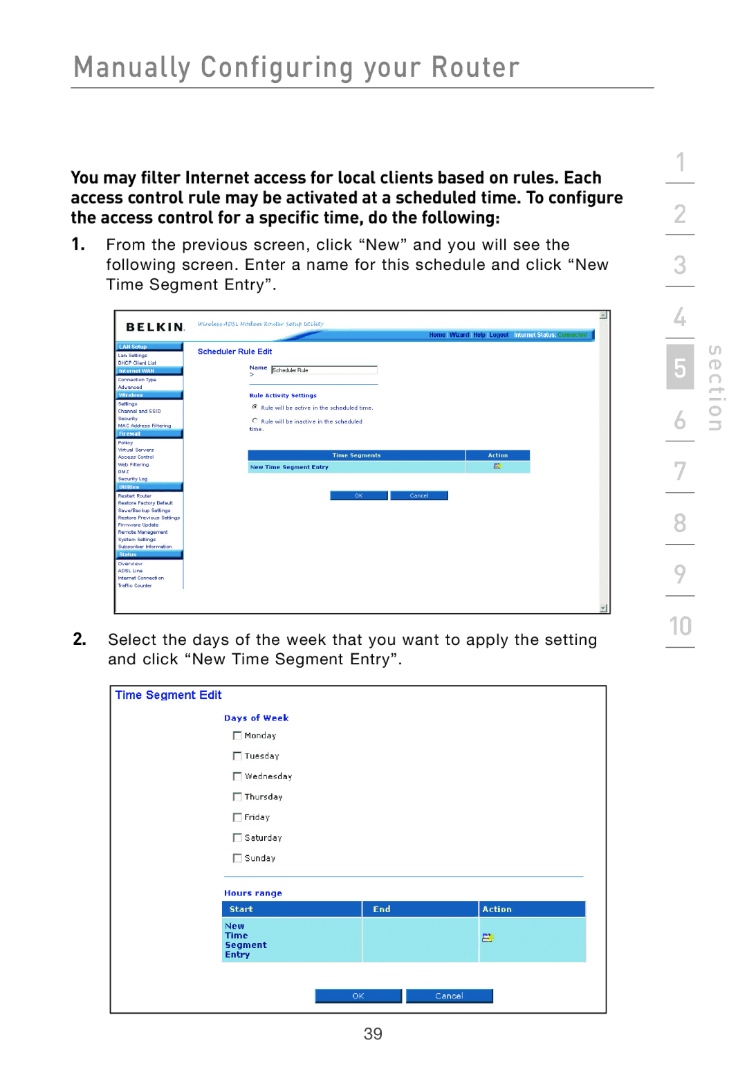 Belkin F5D7632UK4 user manual Manually Configuring your Router 