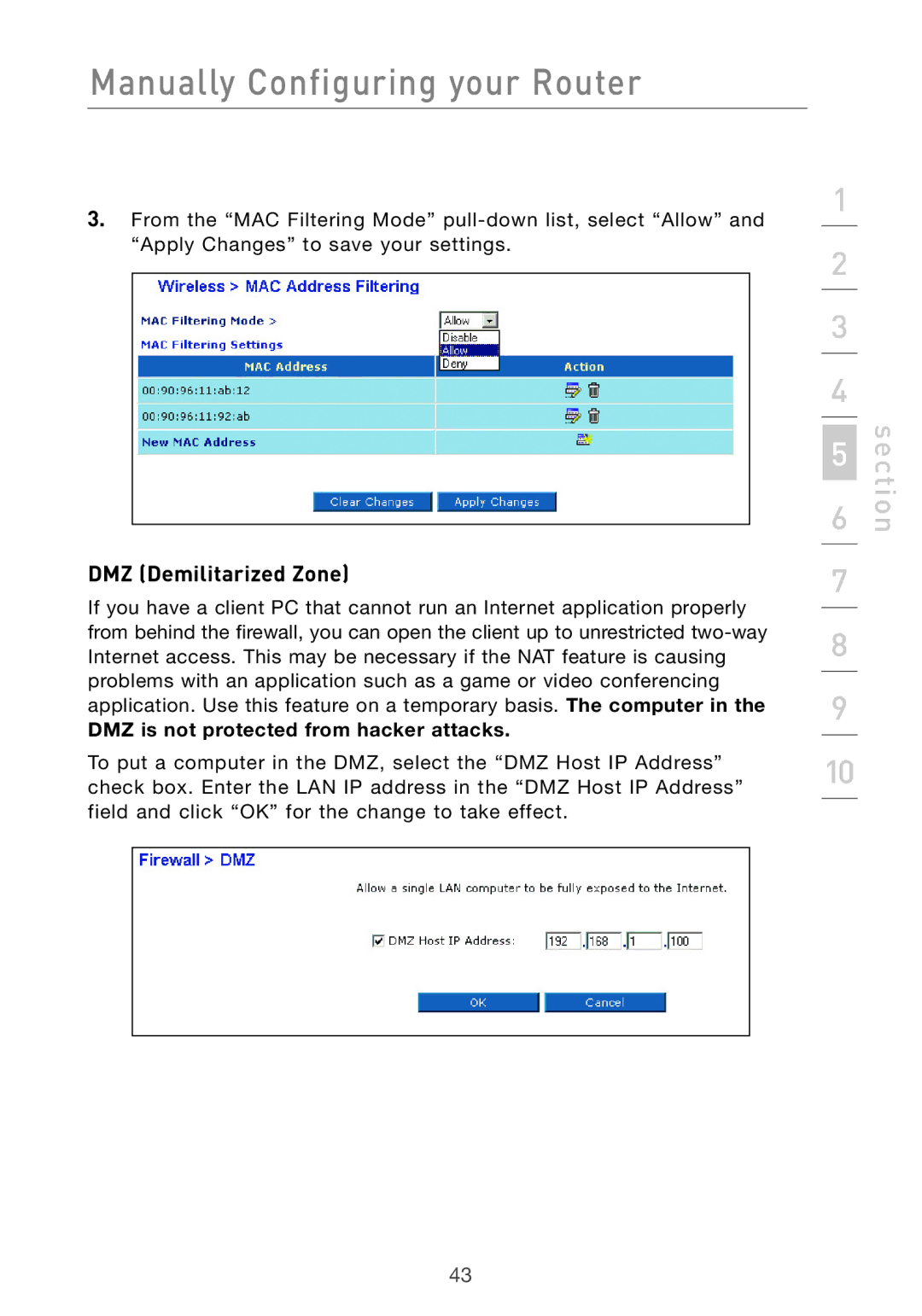 Belkin F5D7632UK4 user manual DMZ Demilitarized Zone, DMZ is not protected from hacker attacks 