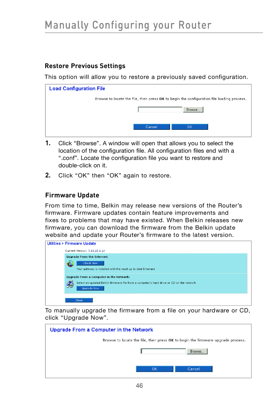 Belkin F5D7632UK4 user manual Restore Previous Settings, Firmware Update 