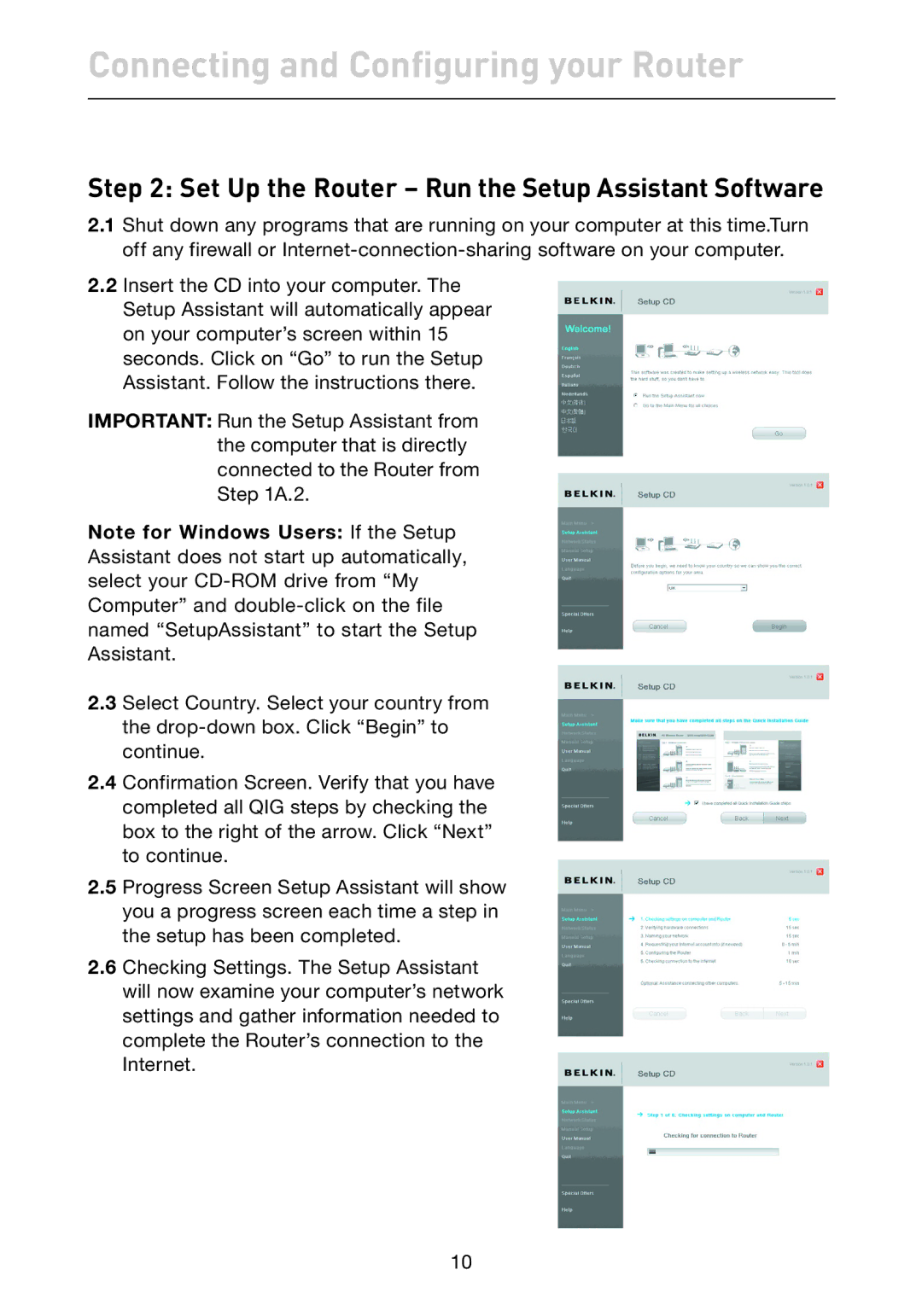 Belkin F5D7632uk4A user manual Set Up the Router Run the Setup Assistant Software 