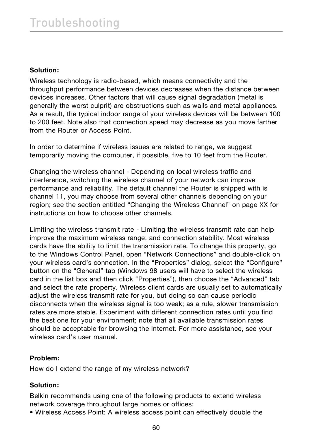 Belkin F5D7632uk4A user manual How do I extend the range of my wireless network? 