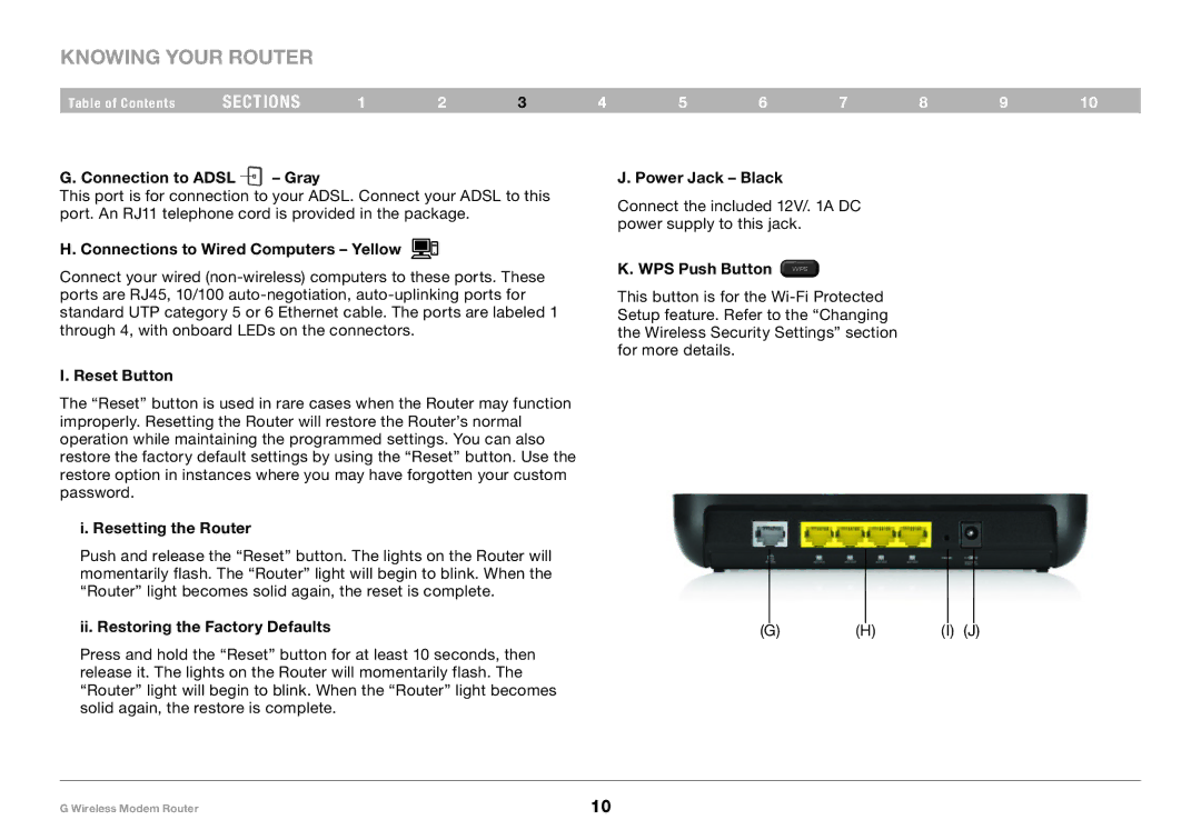 Belkin F5D7634-4A-H Connection to Adsl Gray, Connections to Wired Computers Yellow, Reset Button, Resetting the Router 