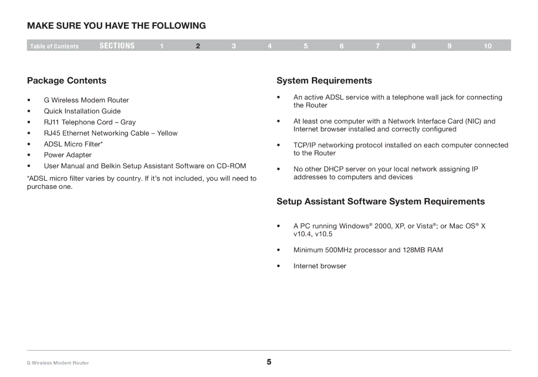 Belkin F5D7634-4A-H user manual Make Sure You Have the Following, Package Contents, System Requirements 