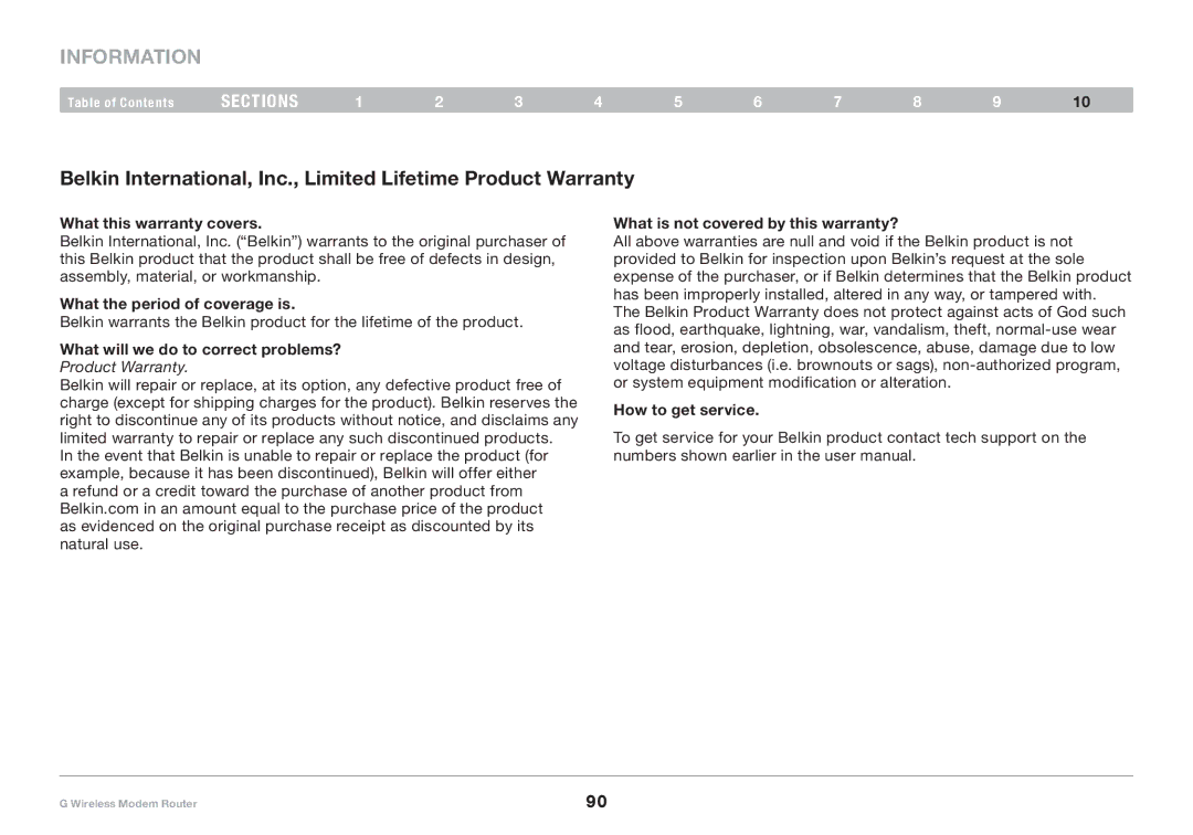 Belkin F5D7634-4A-H What this warranty covers, What the period of coverage is, What will we do to correct problems? 