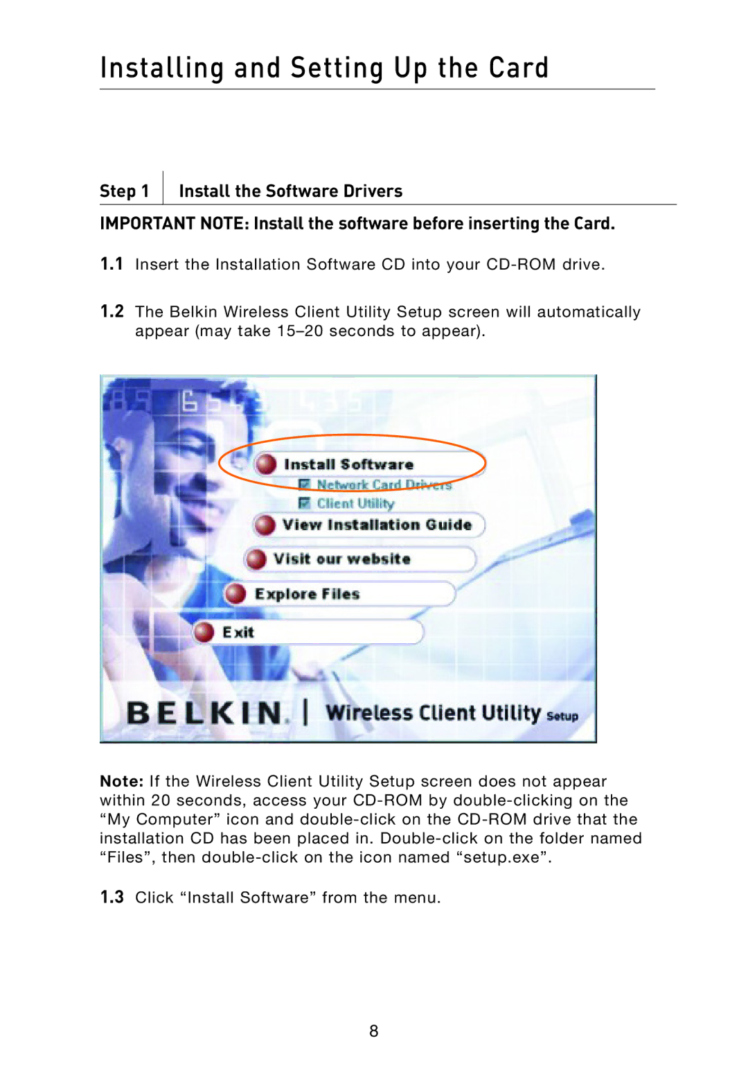 Belkin F5D8010 user manual Installing and Setting Up the Card 