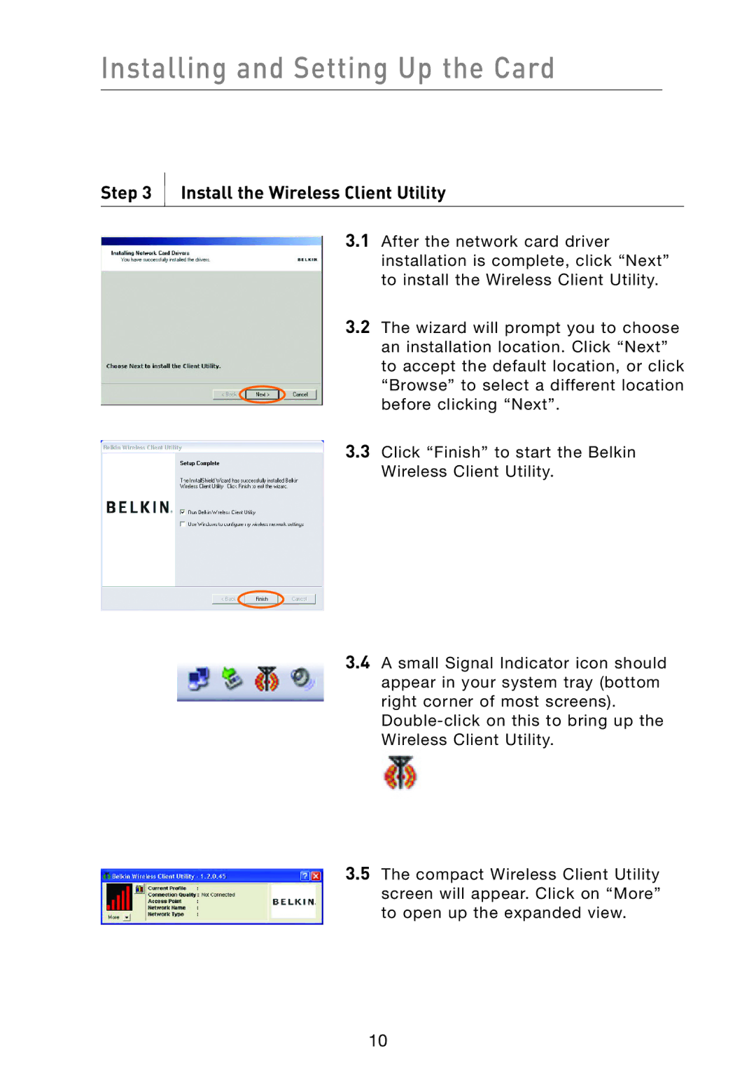 Belkin F5D8010 user manual Installing and Setting Up the Card, Install the Wireless Client Utility 