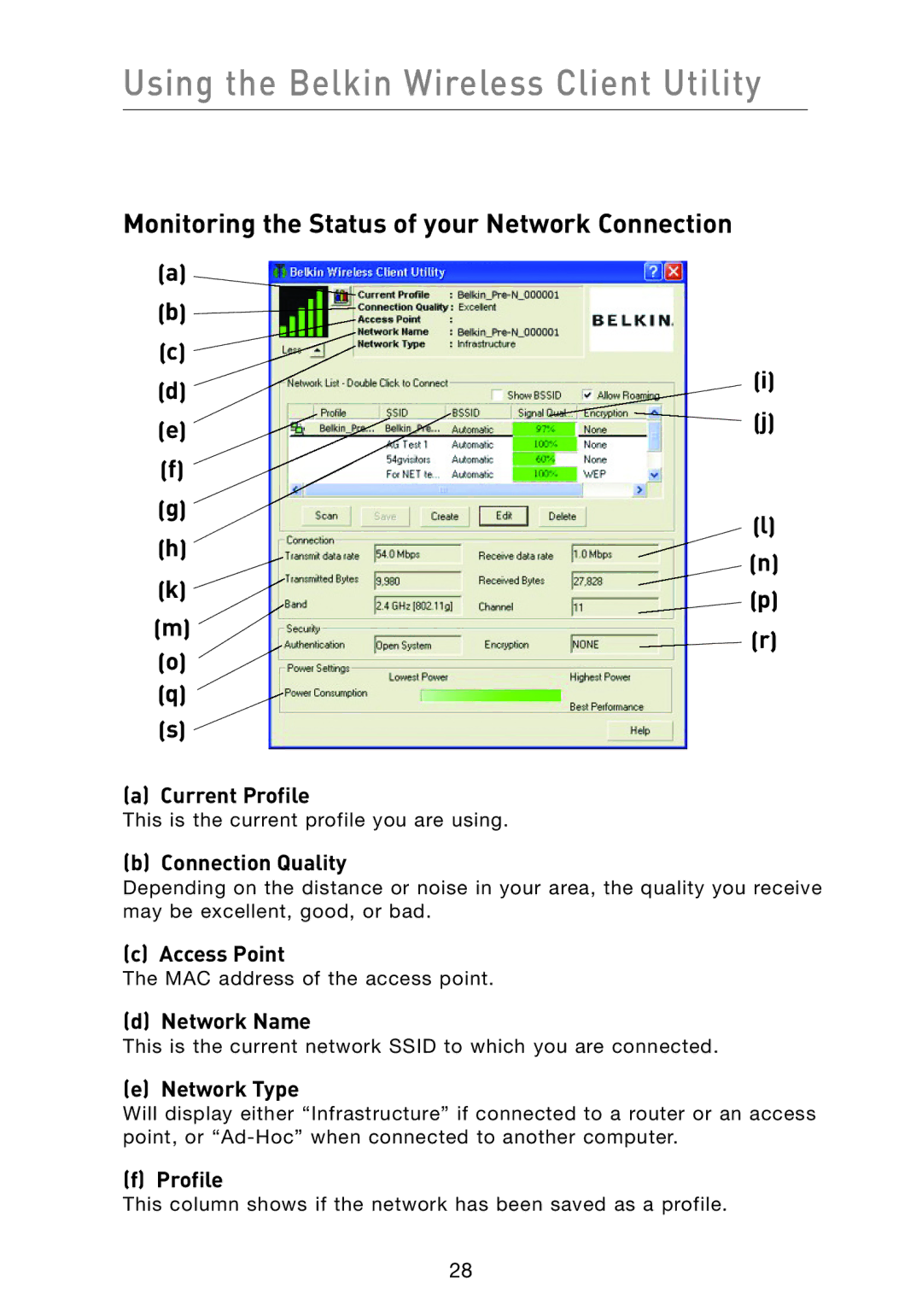 Belkin F5D8010 user manual Monitoring the Status of your Network Connection 