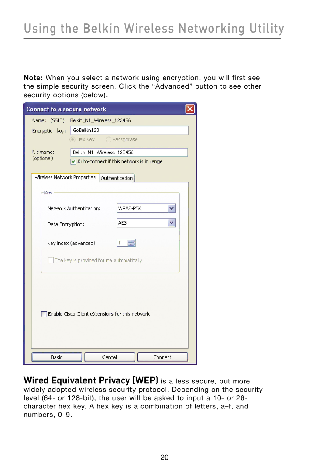 Belkin F5D8013 user manual Wired Equivalent Privacy WEP is a less secure, but more 