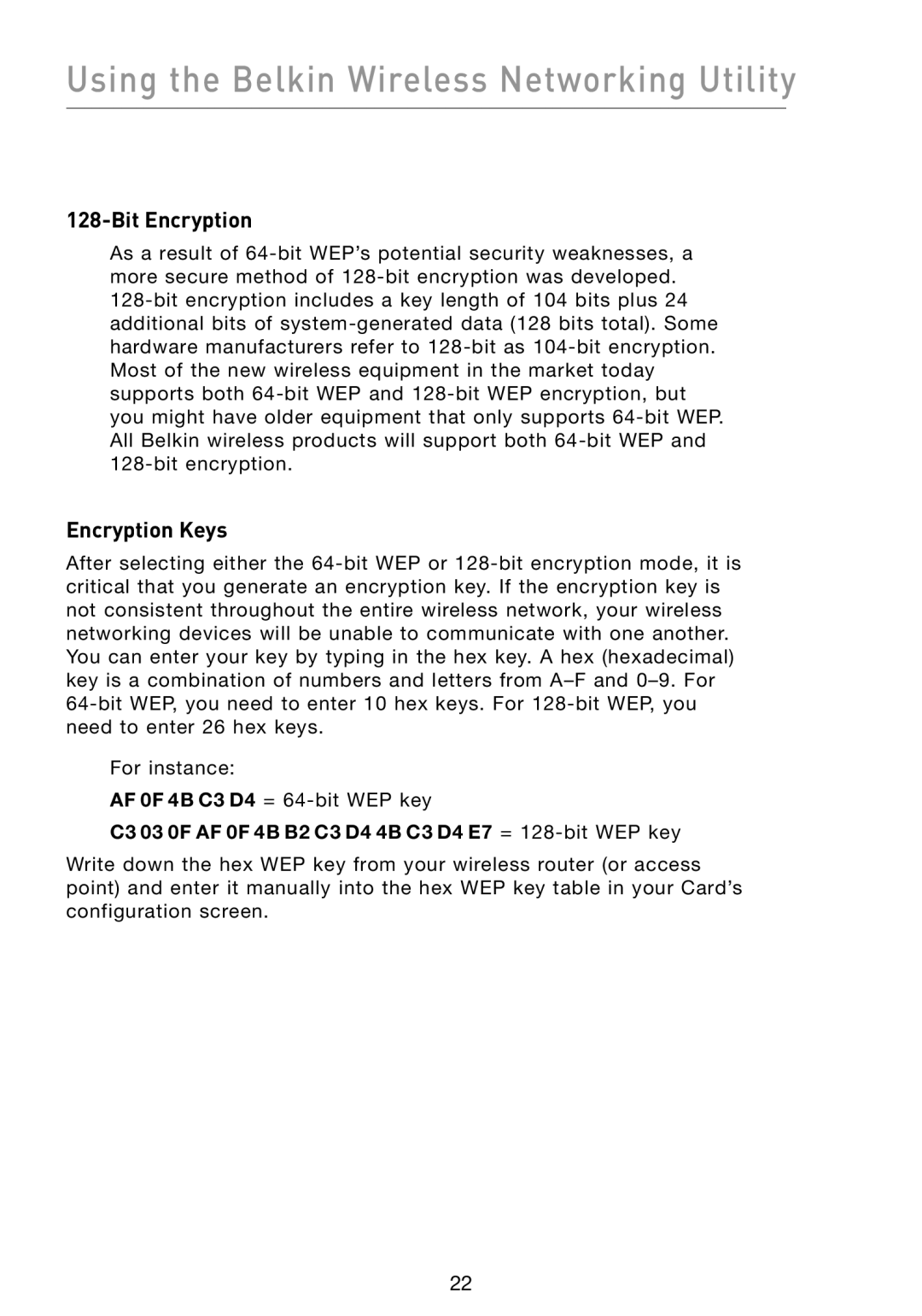 Belkin F5D8013 user manual Bit Encryption, Encryption Keys, C3 03 0F AF 0F 4B B2 C3 D4 4B C3 D4 E7 = 128-bit WEP key 