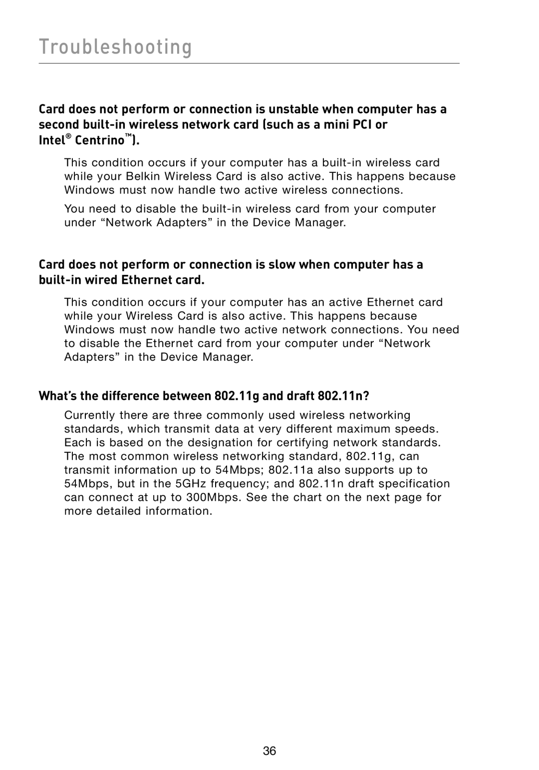 Belkin F5D8013 user manual What’s the difference between 802.11g and draft 802.11n? 