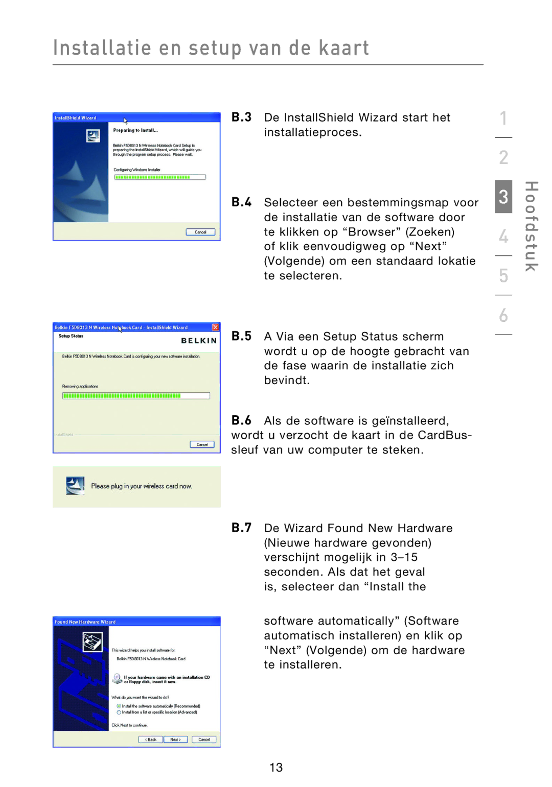 Belkin F5D8013EA user manual Installatie en setup van de kaart 