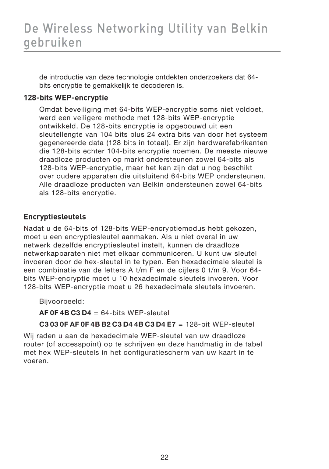 Belkin F5D8013EA user manual Encryptiesleutels, C3 03 0F AF 0F 4B B2 C3 D4 4B C3 D4 E7 = 128-bitWEP-sleutel 