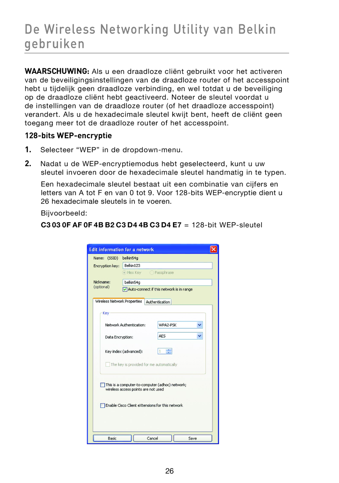 Belkin F5D8013EA user manual C3 03 0F AF 0F 4B B2 C3 D4 4B C3 D4 E7 = 128-bitWEP-sleutel 