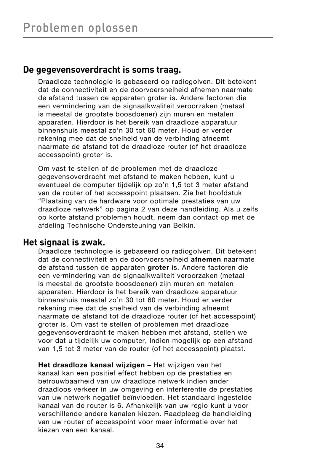 Belkin F5D8013EA user manual De gegevensoverdracht is soms traag, Het signaal is zwak 