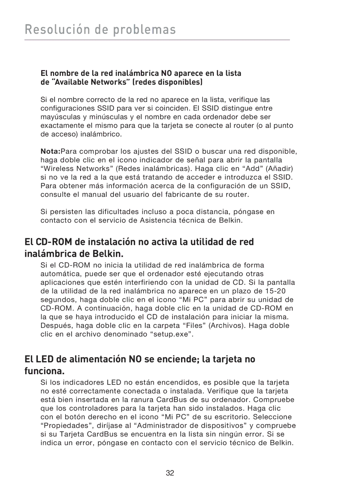 Belkin F5D8013EA user manual Resolución de problemas, El LED de alimentación no se enciende la tarjeta no funciona 