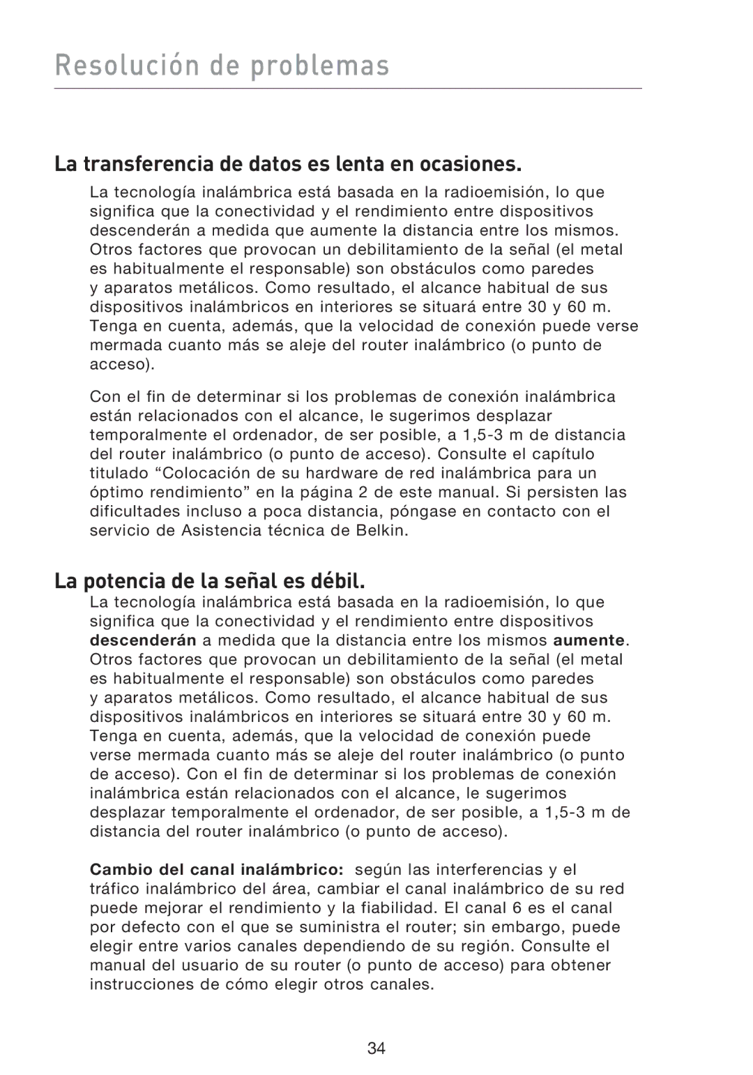 Belkin F5D8013EA user manual La transferencia de datos es lenta en ocasiones, La potencia de la señal es débil 