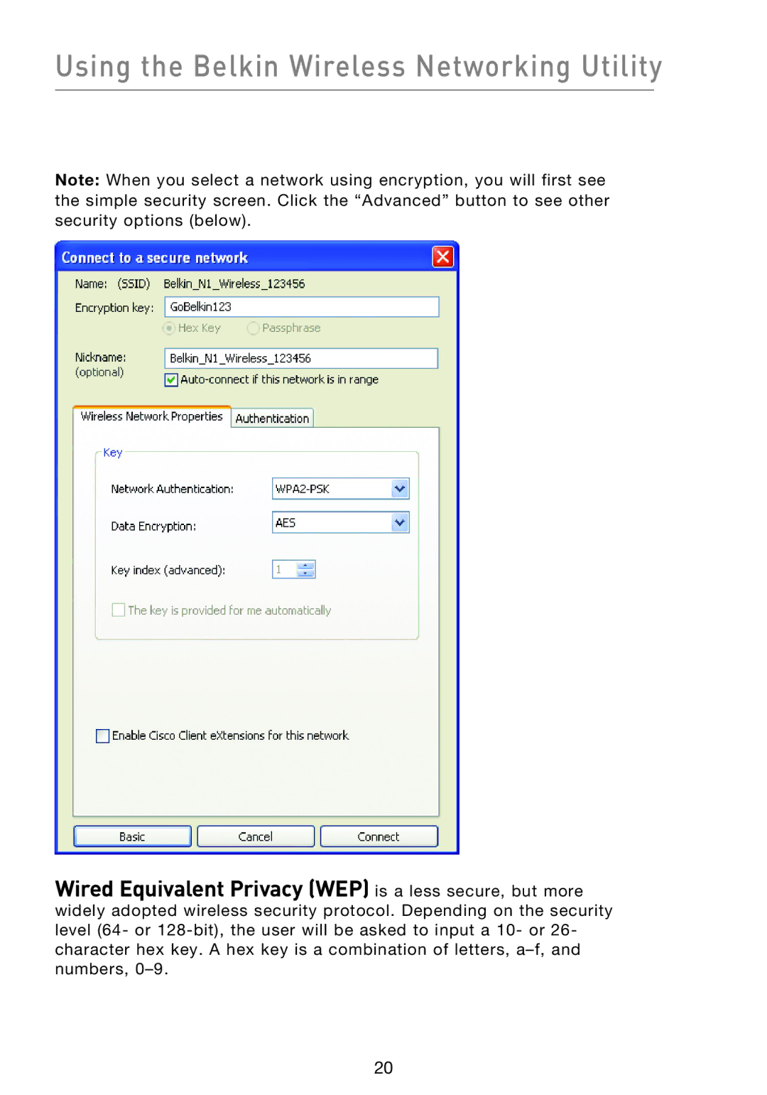 Belkin F5D8013EA user manual Wired Equivalent Privacy WEP is a less secure, but more 