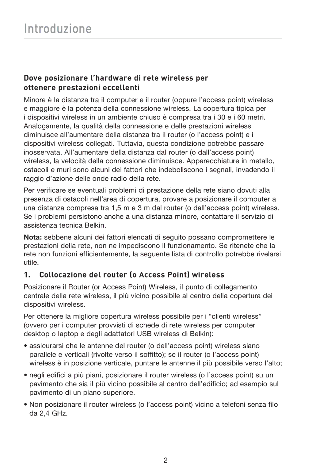 Belkin F5D8013EA user manual Introduzione, Collocazione del router o Access Point wireless 