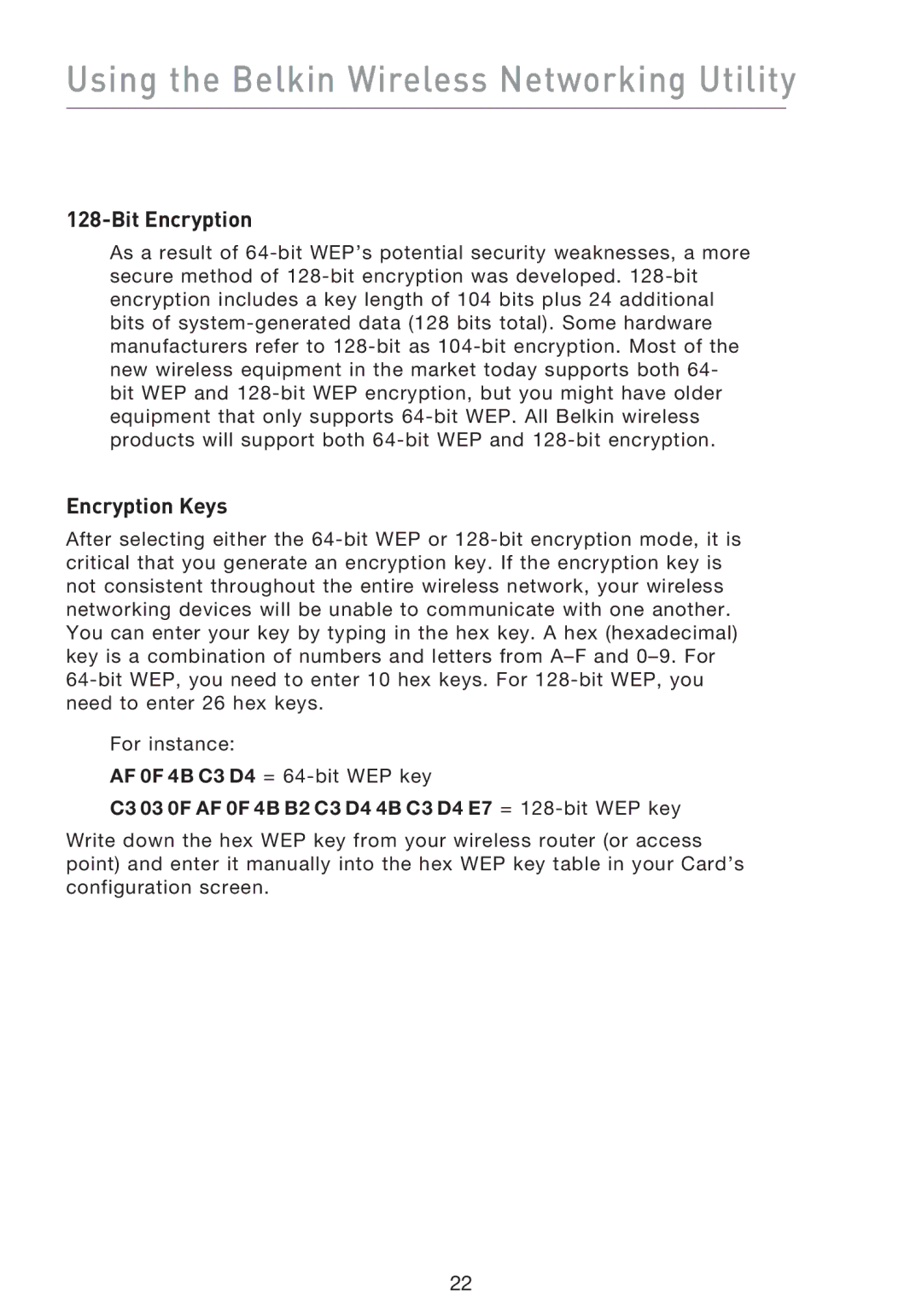 Belkin F5D8013EA user manual Bit Encryption, Encryption Keys, C3 03 0F AF 0F 4B B2 C3 D4 4B C3 D4 E7 = 128-bit WEP key 