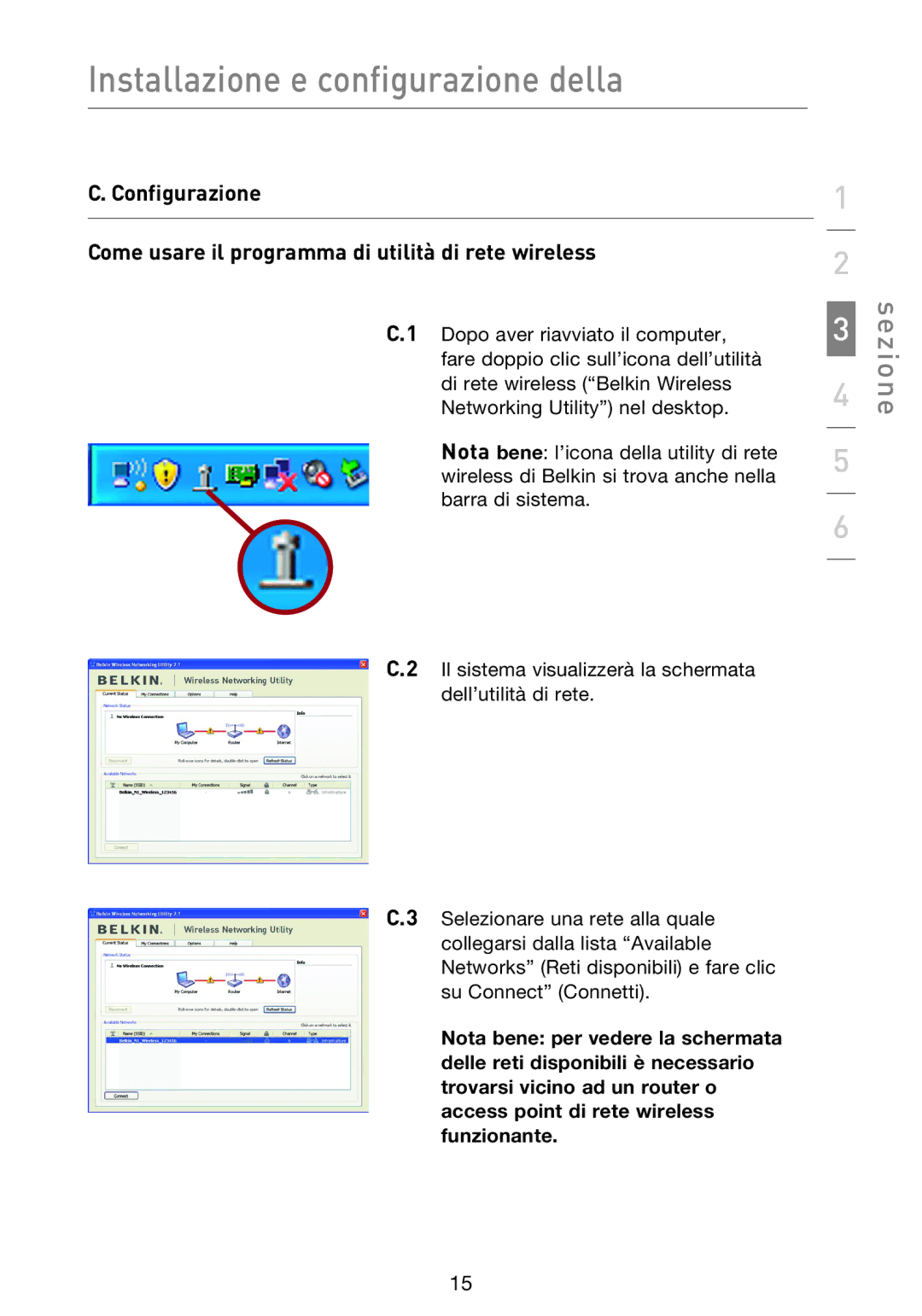 Belkin F5D8013EA user manual Installazione e configurazione della 