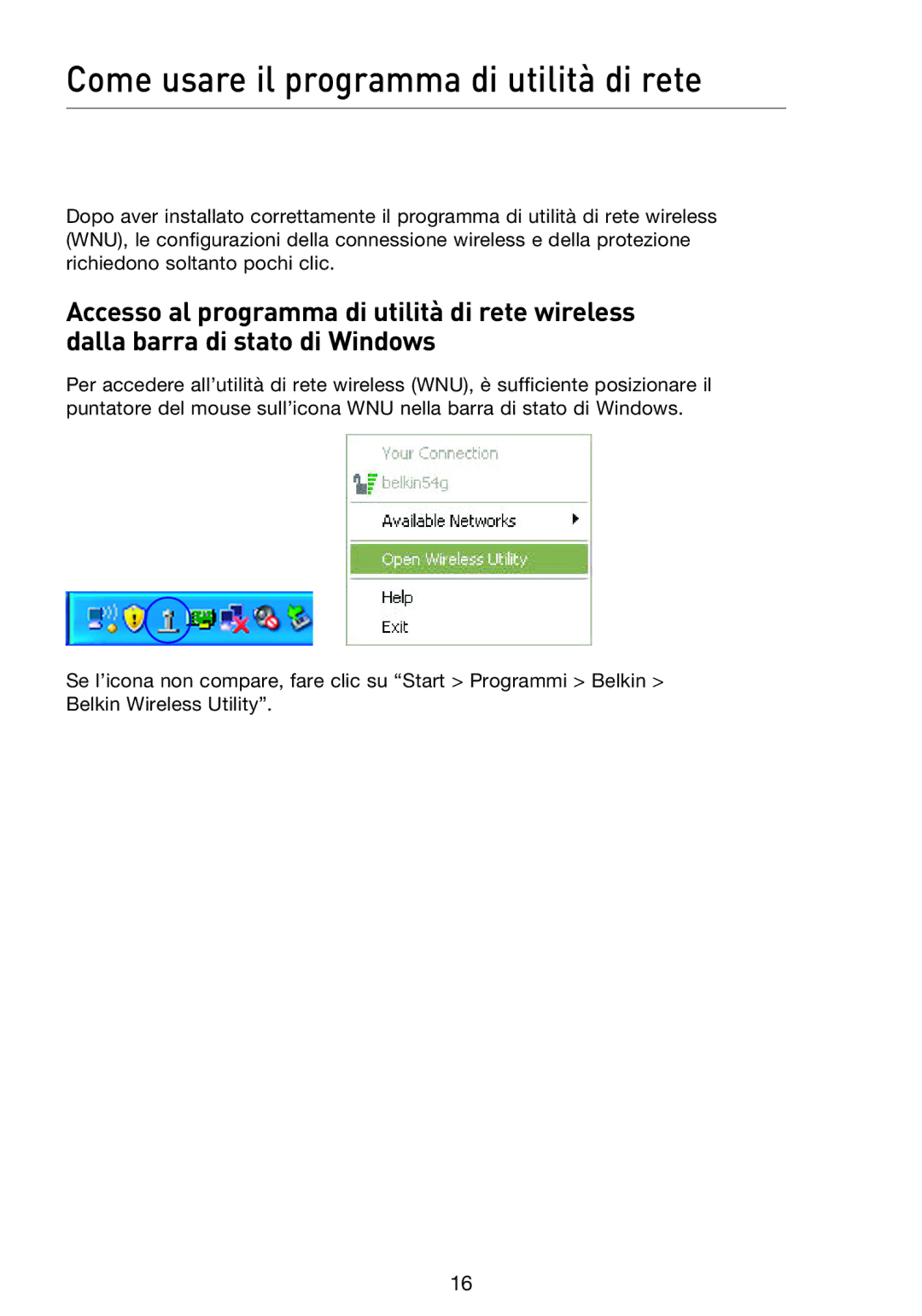 Belkin F5D8013EA user manual Come usare il programma di utilità di rete 