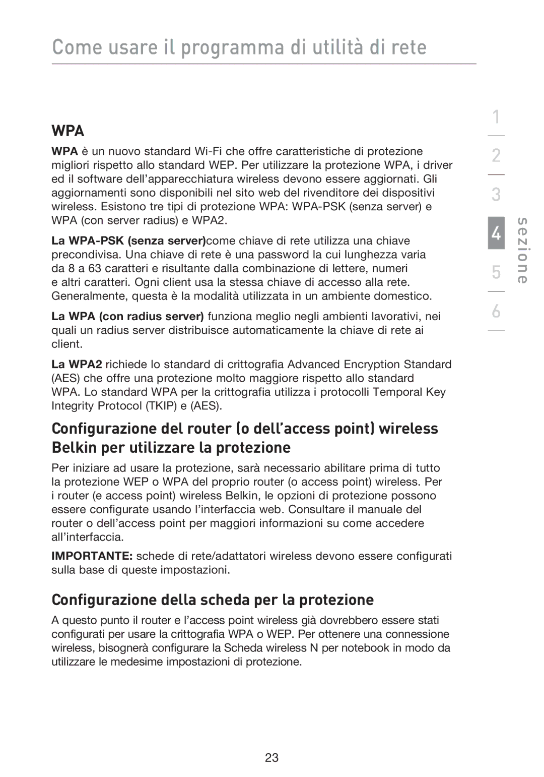 Belkin F5D8013EA user manual Configurazione della scheda per la protezione 