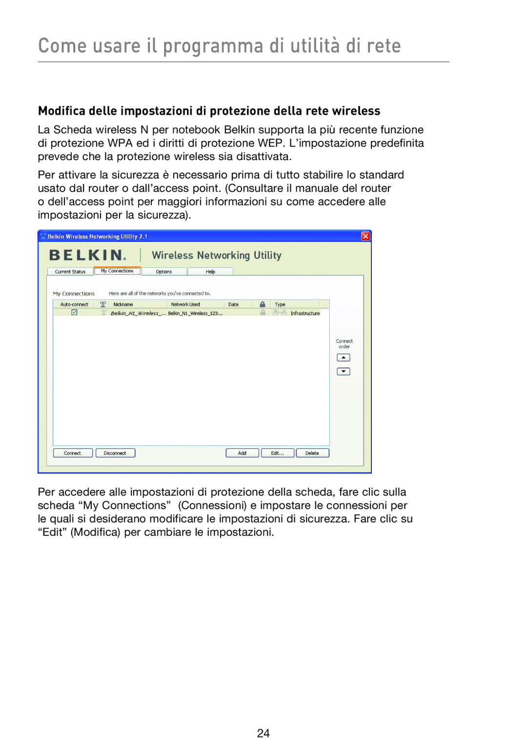 Belkin F5D8013EA user manual Come usare il programma di utilità di rete 