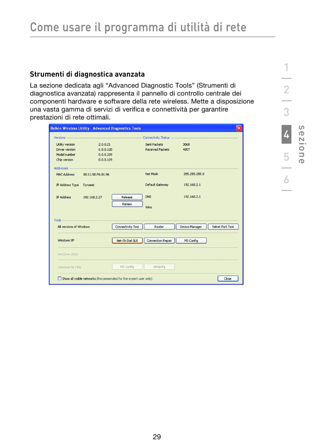 Belkin F5D8013EA user manual Strumenti di diagnostica avanzata 