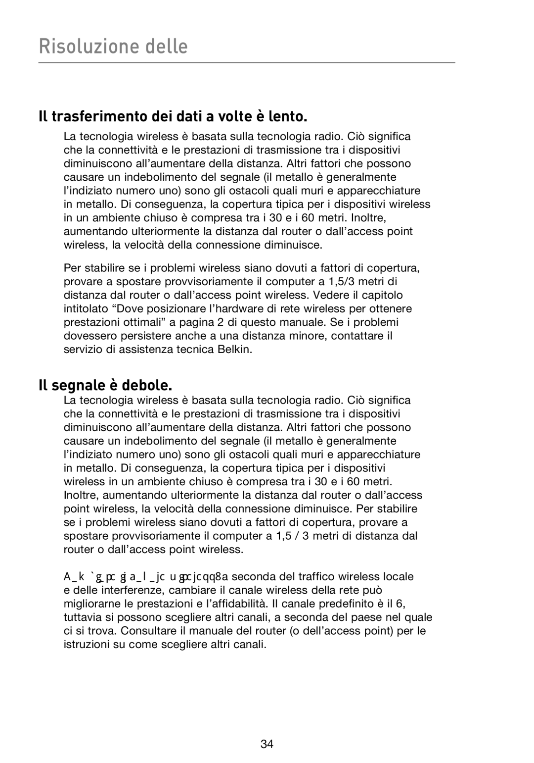 Belkin F5D8013EA user manual Il trasferimento dei dati a volte è lento, Il segnale è debole 