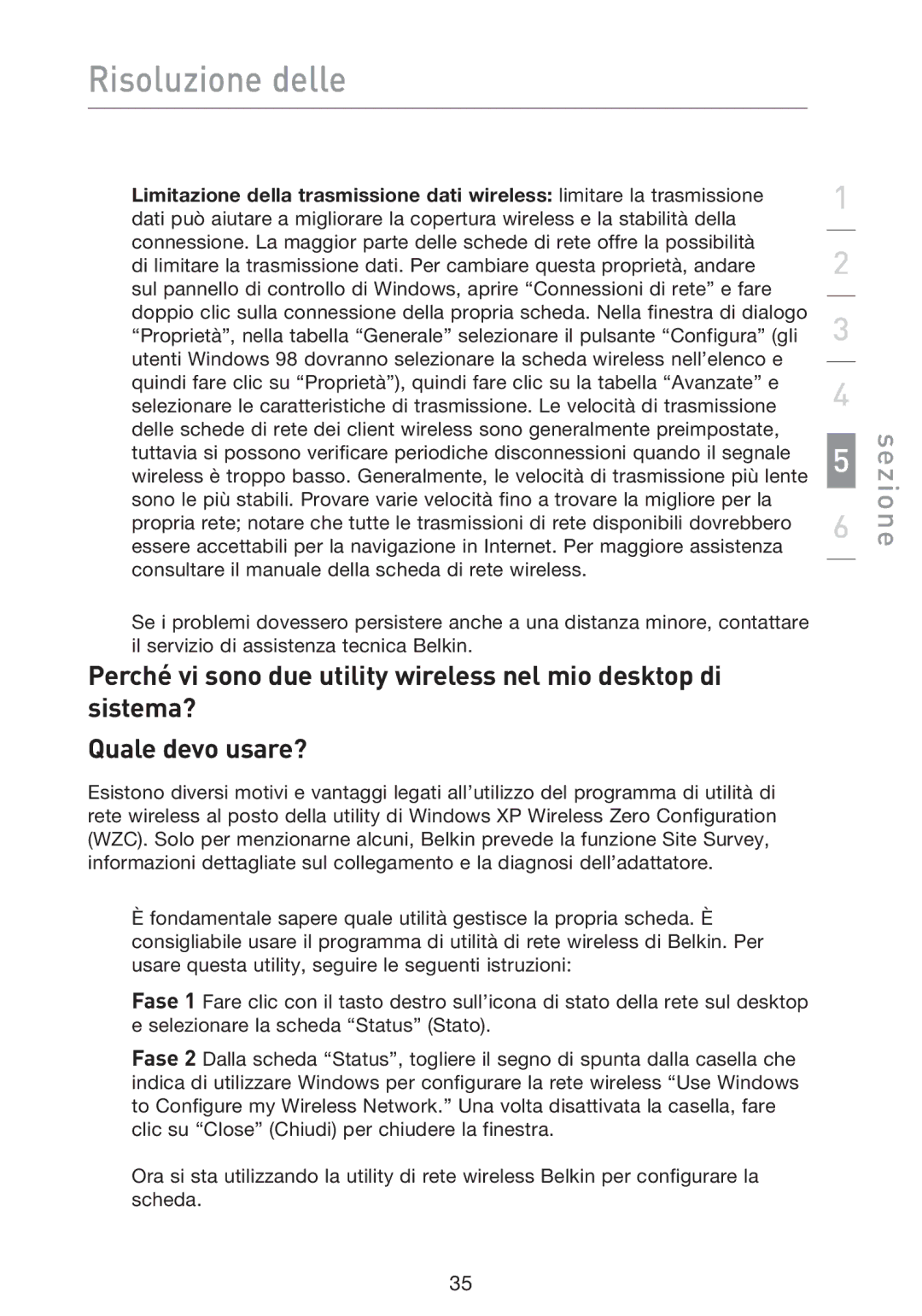 Belkin F5D8013EA user manual Risoluzione delle 