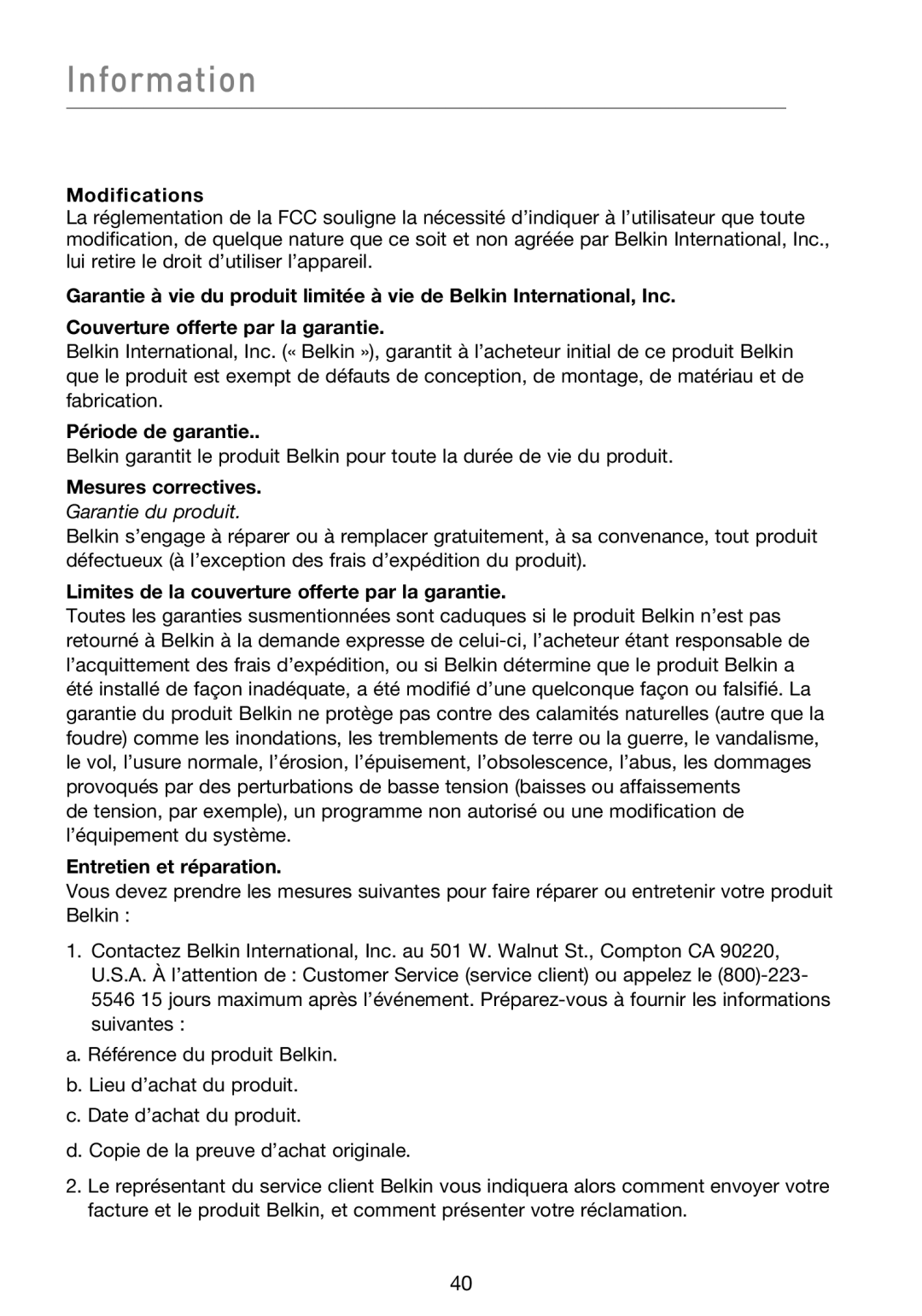 Belkin F5D8013EA user manual Période de garantie, Mesures correctives, Limites de la couverture offerte par la garantie 