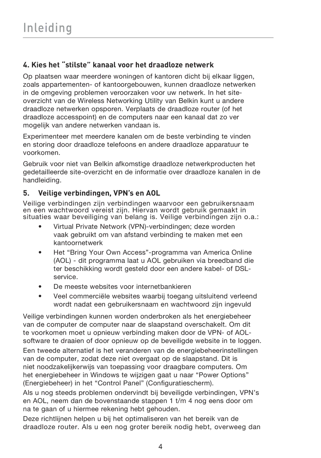 Belkin F5D8053EA user manual Kies het stilste kanaal voor het draadloze netwerk, Veilige verbindingen, VPN’s en AOL 