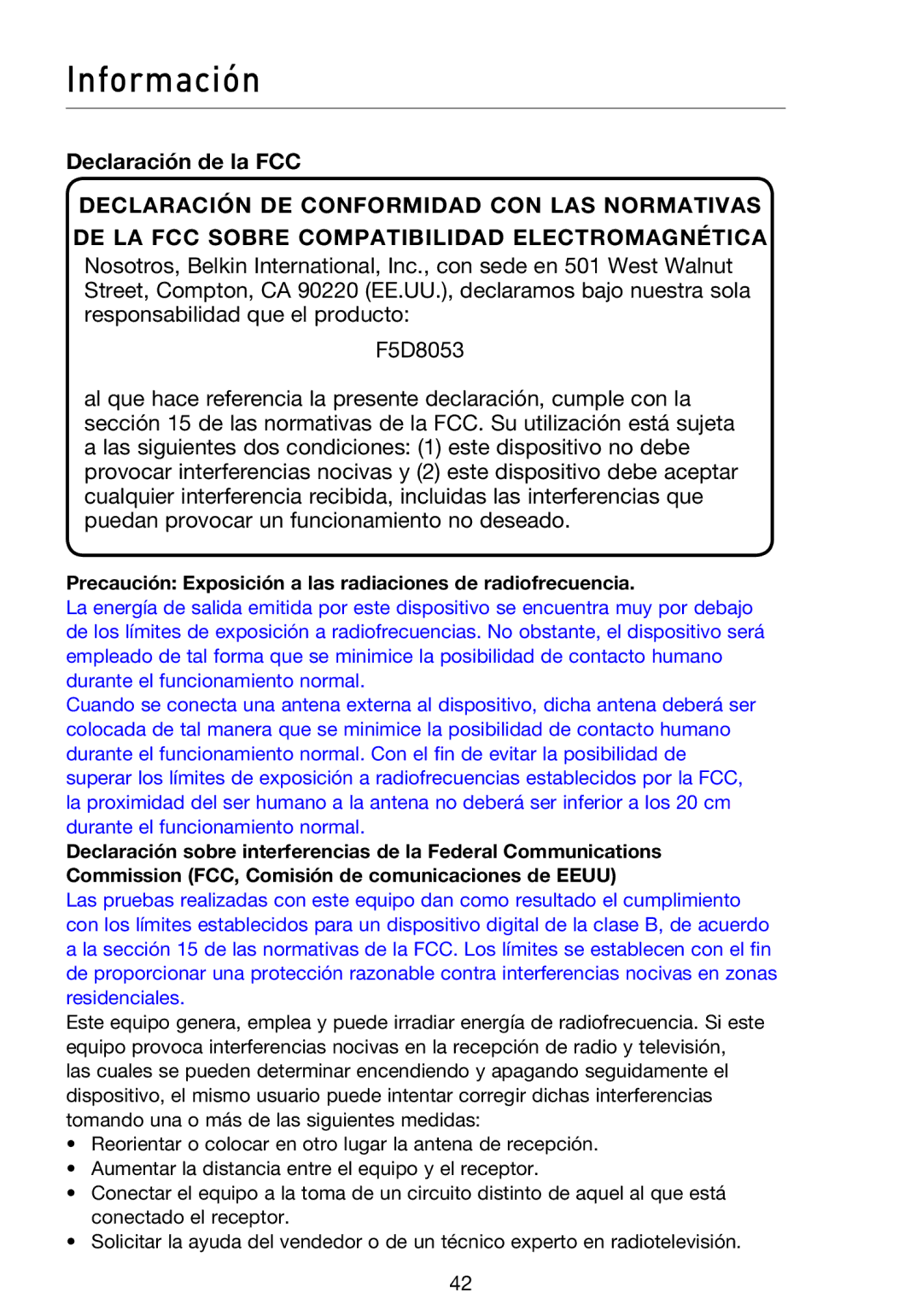 Belkin F5D8053EA user manual Información, Declaración de la FCC, Precaución Exposición a las radiaciones de radiofrecuencia 