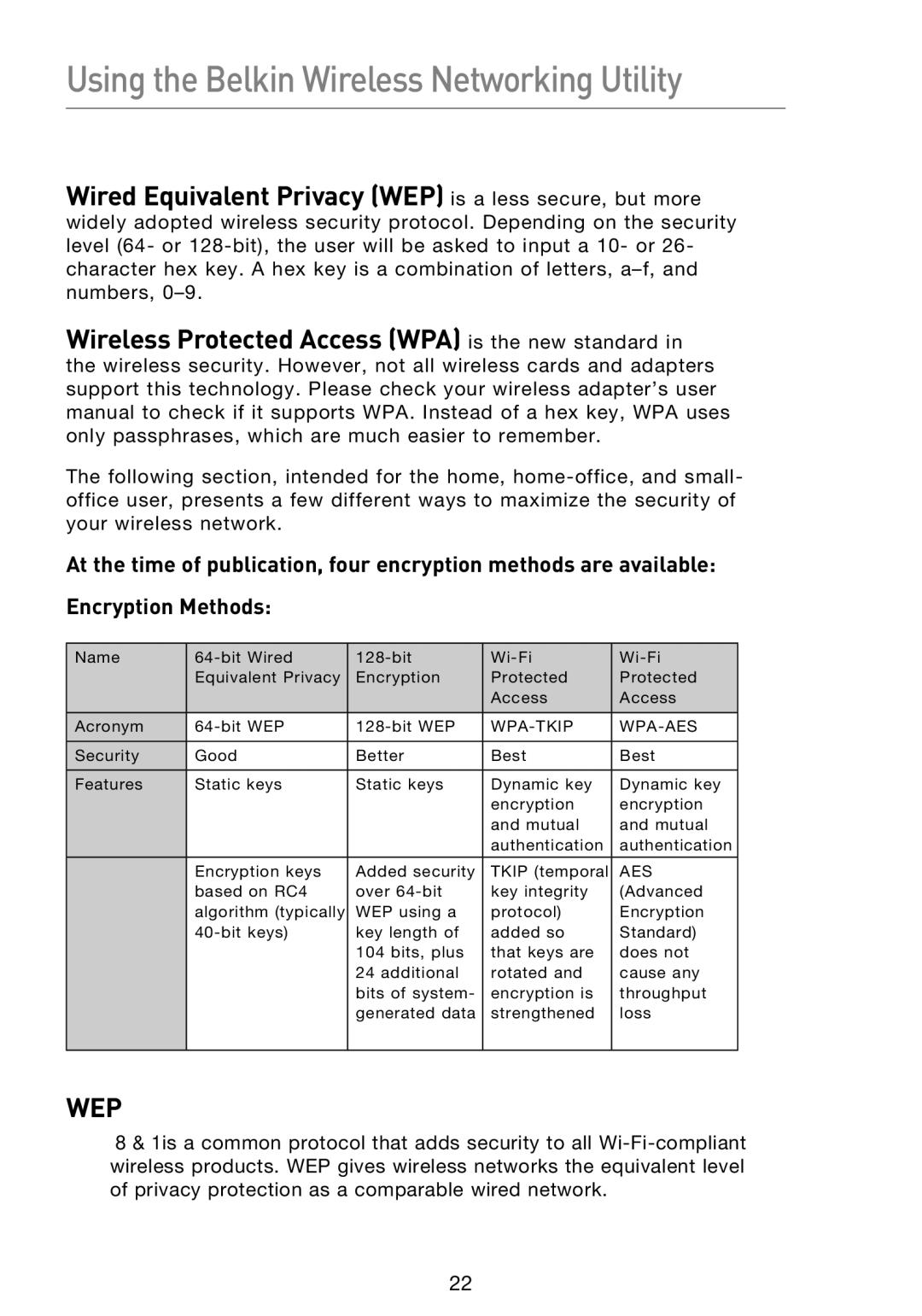 Belkin F5D8053EA user manual Wired Equivalent Privacy WEP is a less secure, but more 