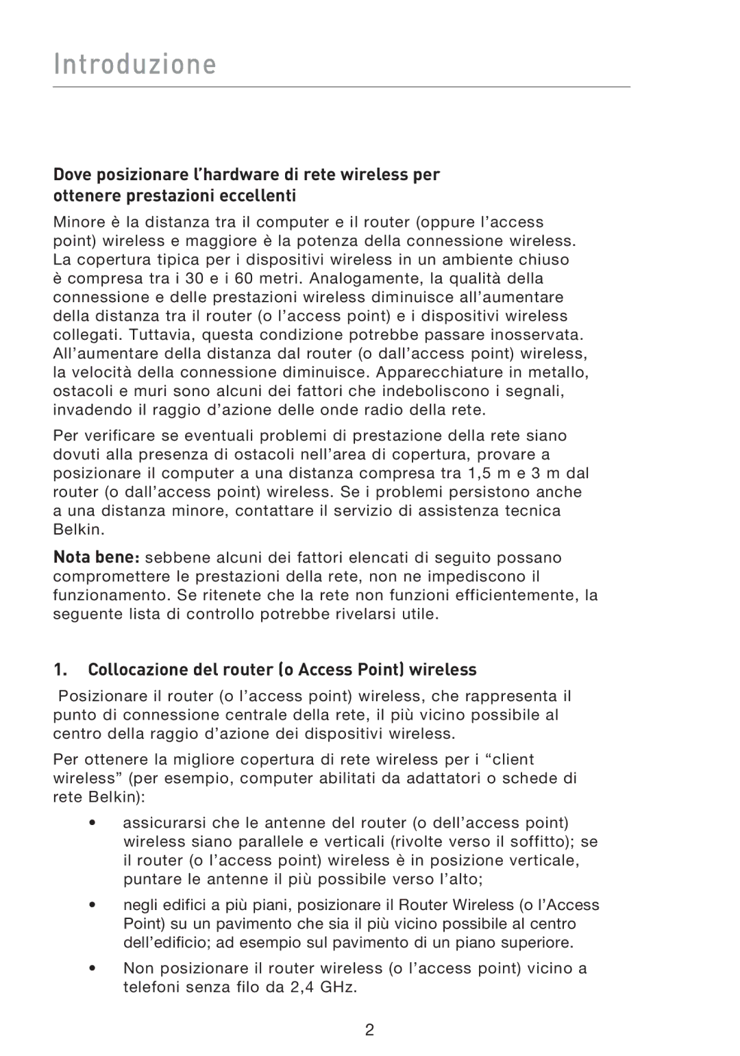 Belkin F5D8053EA user manual Introduzione, Collocazione del router o Access Point wireless 