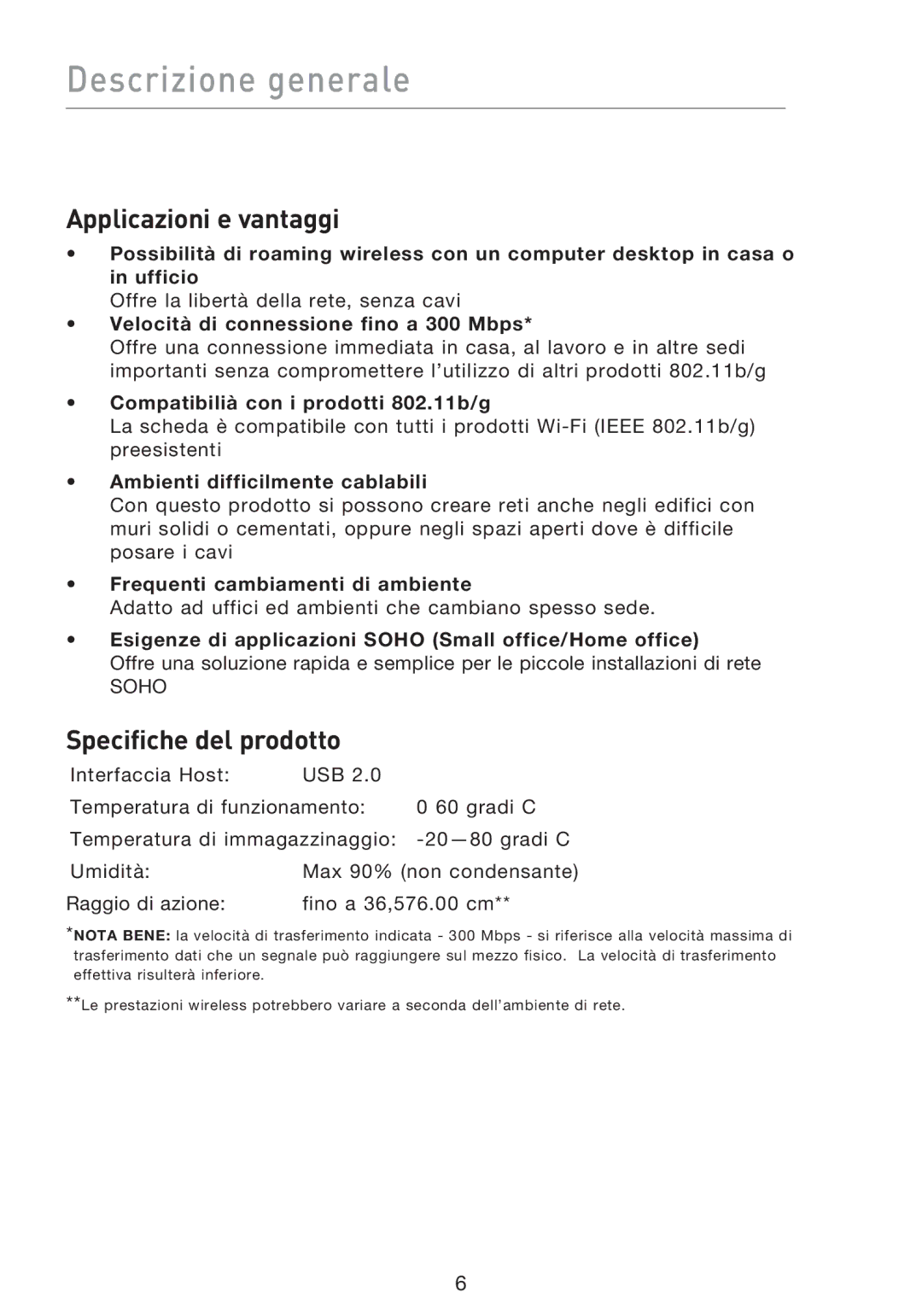 Belkin F5D8053EA user manual Descrizione generale, Applicazioni e vantaggi, Specifiche del prodotto 