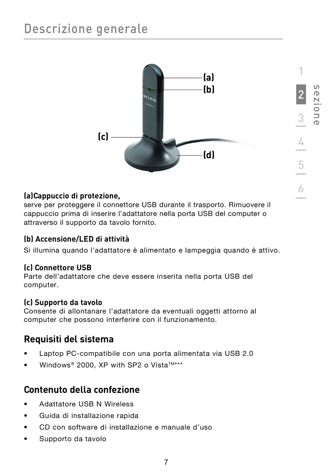 Belkin F5D8053EA user manual Requisiti del sistema, Contenuto della confezione 