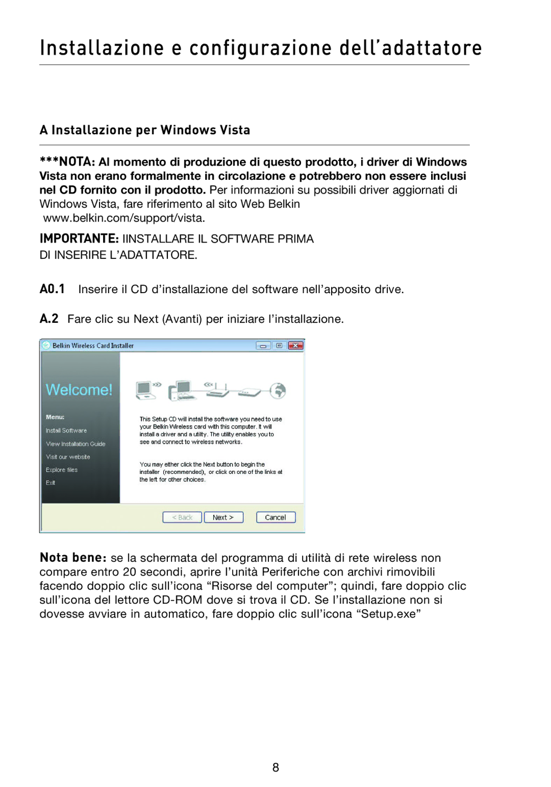 Belkin F5D8053EA user manual Installazione e configurazione dell’adattatore, Installazione per Windows Vista 