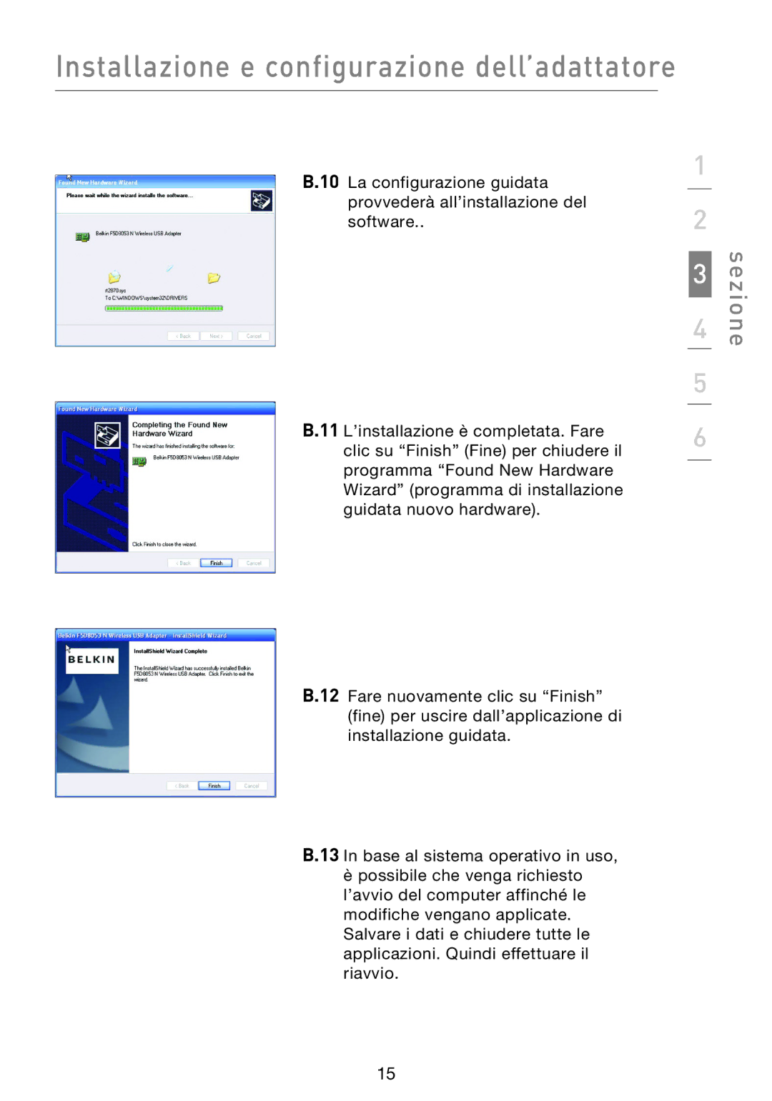 Belkin F5D8053EA user manual Installazione e configurazione dell’adattatore 